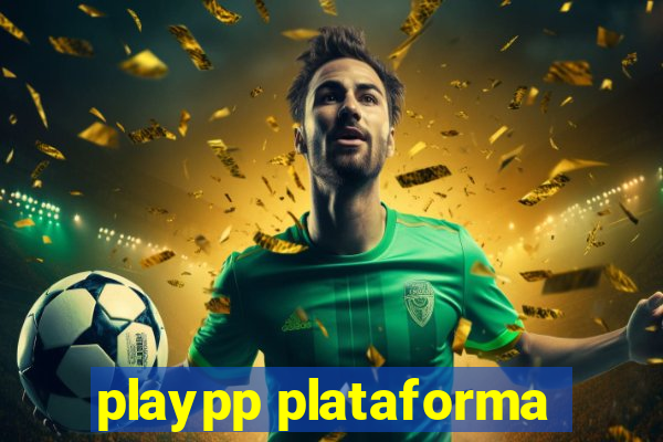 playpp plataforma